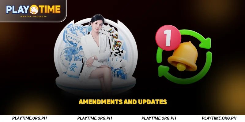 Amendments and Updates