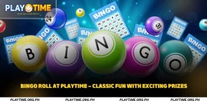 Bingo Roll at Playtime