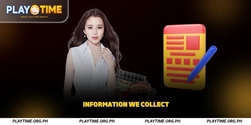 Information We Collect