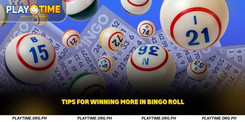 Tips for Winning More in Bingo Roll