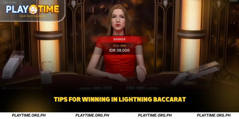 Tips for Winning in Lightning Baccarat