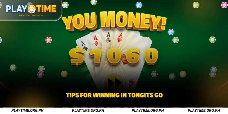 Tips for Winning in Tongits Go