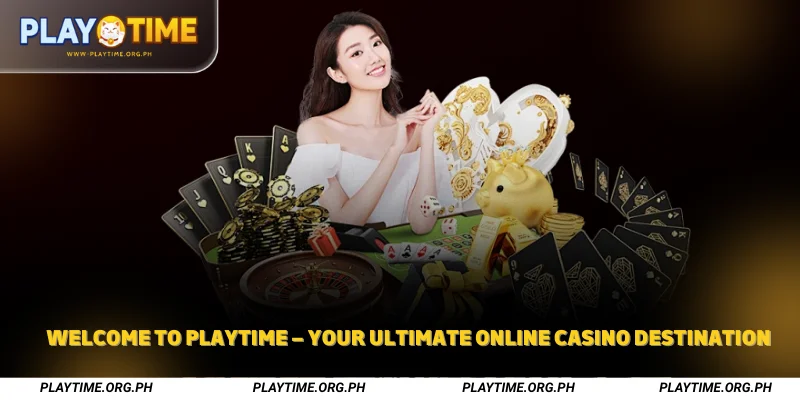Welcome to Playtime