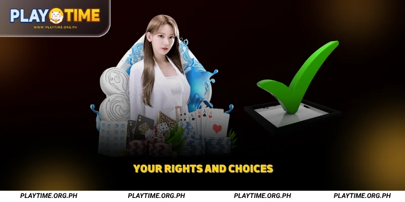 Your Rights and Choices